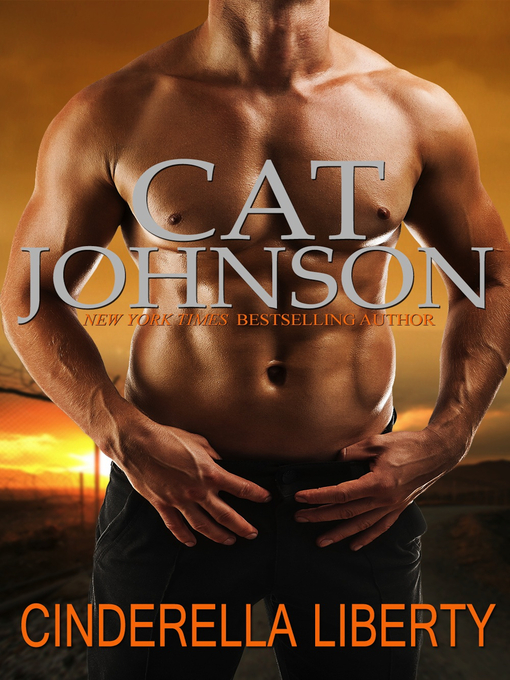Title details for Cinderella Liberty by Cat Johnson - Available